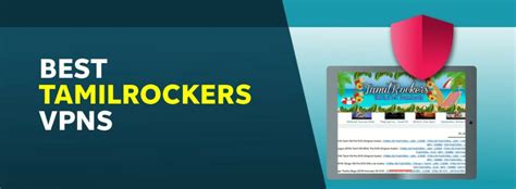 unblock tamilrockers|7 Best TamilRockers VPNs (Unblock It from。